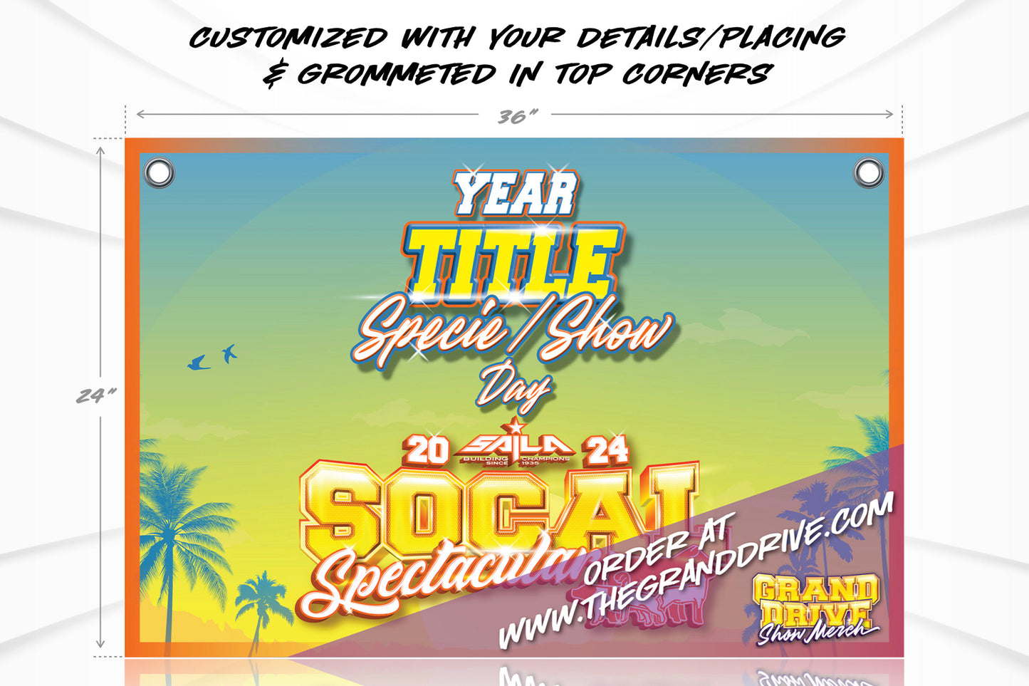 SAILA - SOCAL SPECTACULAR CUSTOM BANNER